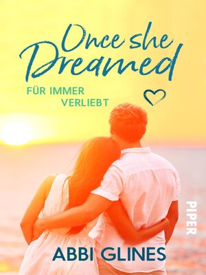 cover image of Once She Dreamed – Für immer verliebt
